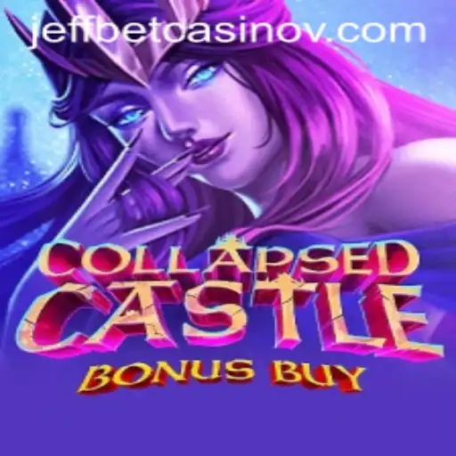 Explore the Epic World of CollapsedCastleBonusBuy: A New Gaming Adventure Empowered by Bet917vip
